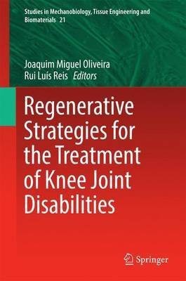 Regenerative Strategies for the Treatment of Knee Joint Disabilities(English, Hardcover, unknown)