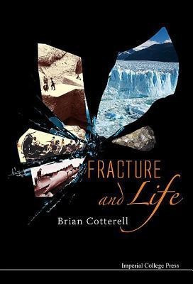 Fracture And Life(English, Hardcover, Cotterell Brian)