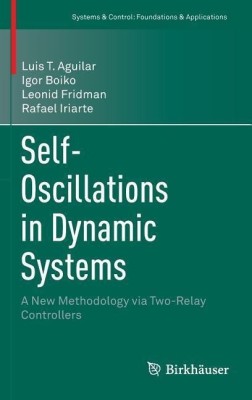 Self-Oscillations in Dynamic Systems(English, Hardcover, Aguilar Luis T.)