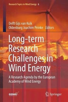 Long-term Research Challenges in Wind Energy - A Research Agenda by the European Academy of Wind Energy(English, Hardcover, unknown)