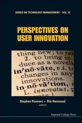 Perspectives On User Innovation(English, Hardcover, unknown)