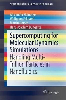 Supercomputing for Molecular Dynamics Simulations(English, Paperback, Heinecke Alexander)