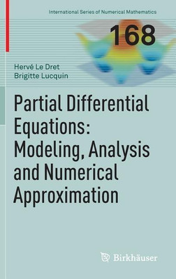 Partial Differential Equations: Modeling, Analysis and Numerical Approximation(English, Hardcover, Le Dret Herve)