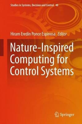 Nature-Inspired Computing for Control Systems(English, Hardcover, unknown)