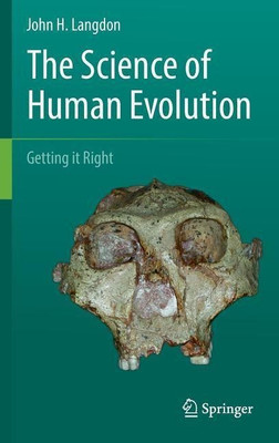 The Science of Human Evolution(English, Hardcover, Langdon John H.)
