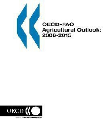OECD-FAO Agricultural Outlook 2006-2015 2006(English, Paperback, unknown)