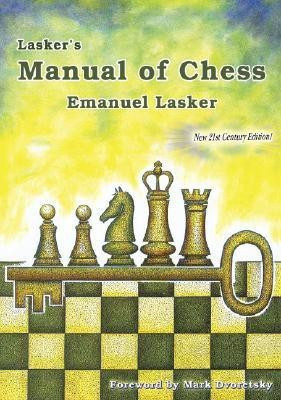 Lasker's Manual of Chess(English, Paperback, Lasker Emanuel)