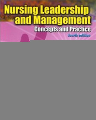 Nursing Leadership and Management: Concepts and Practice(English, Paperback, F.A. Davis Company)