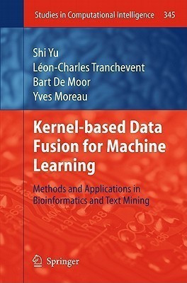 Kernel-based Data Fusion for Machine Learning(English, Hardcover, Yu Shi)