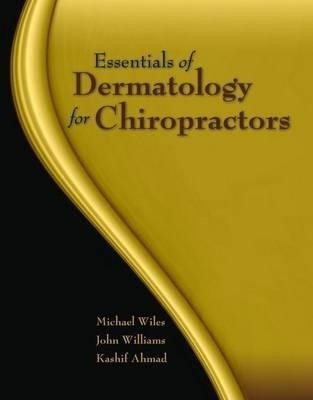 Essentials Of Dermatology For Chiropractors(English, Paperback, Wiles Michael R.)