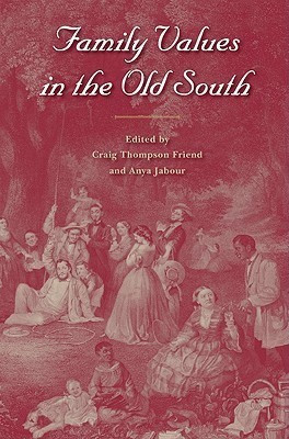 Family Values in the Old South(English, Paperback, unknown)