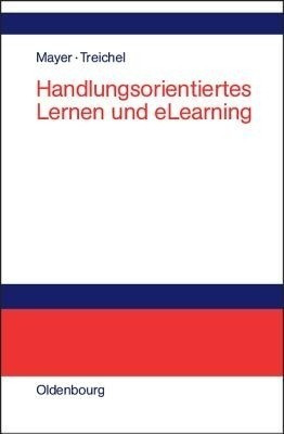 Handlungsorientiertes Lernen und eLearning(German, Hardcover, unknown)
