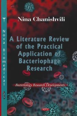 Literature Review of the Practical Application of Bacteriophage Research(English, Hardcover, Chanishvili Nina)