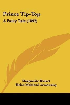 Prince Tip-Top(English, Paperback, Bouvet Marguerite)
