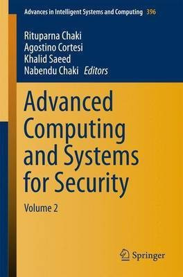 Advanced Computing and Systems for Security(English, Paperback, unknown)