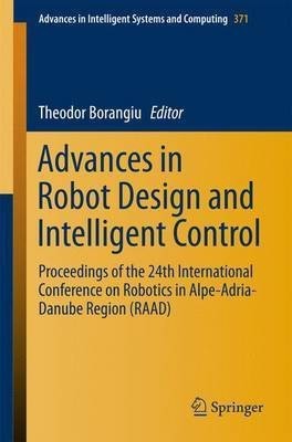 Advances in Robot Design and Intelligent Control(English, Paperback, unknown)