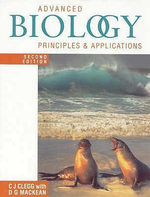 Advanced Biology: Principles and Applications Second Edition(English, Paperback, Clegg C. J.)