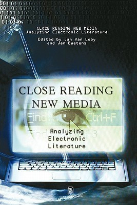 Close Reading New Media(English, Paperback, Van Looy Jan)