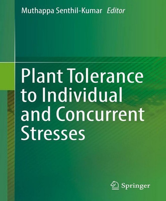 Plant Tolerance to Individual and Concurrent Stresses(English, Hardcover, unknown)