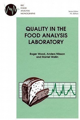 Quality in the Food Analysis Laboratory(English, Hardcover, Wood Roger)