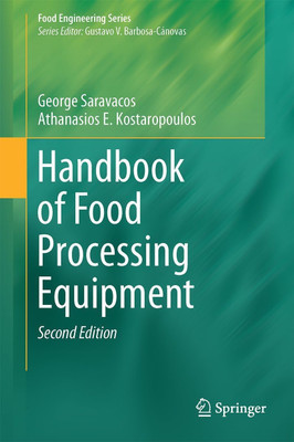 Handbook of Food Processing Equipment(English, Hardcover, Saravacos George)