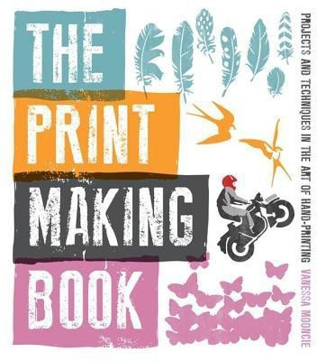 Print Making Book, The(English, Paperback, Mooncie V)