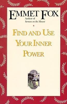 Find and Use Your Inner Power(English, Paperback, Fox Emmet)