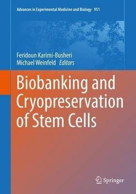 Biobanking and Cryopreservation of Stem Cells(English, Hardcover, unknown)