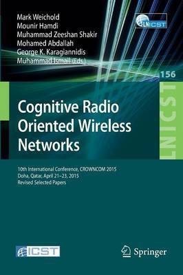 Cognitive Radio Oriented Wireless Networks(English, Paperback, unknown)