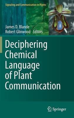 Deciphering Chemical Language of Plant Communication(English, Hardcover, unknown)