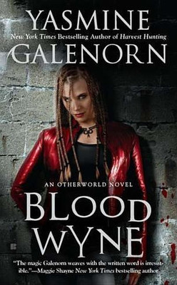 Blood Wyne(English, Paperback, Galenorn Yasmine)