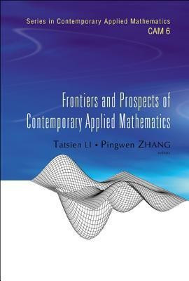 Frontiers And Prospects Of Contemporary Applied Mathematics(English, Hardcover, unknown)