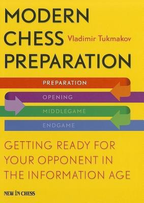 Modern Chess Preparation(English, Paperback, Tukmakov Vladimir)