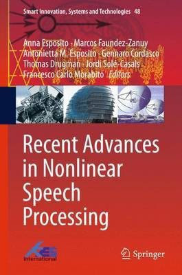 Recent Advances in Nonlinear Speech Processing(English, Hardcover, unknown)
