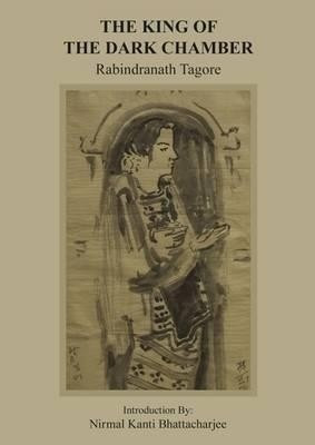 King Of The Dark Chamber(English, Paperback, Tagore Rabindranath)