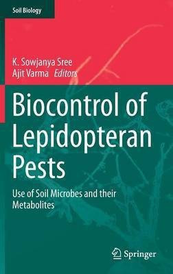 Biocontrol of Lepidopteran Pests(English, Hardcover, unknown)