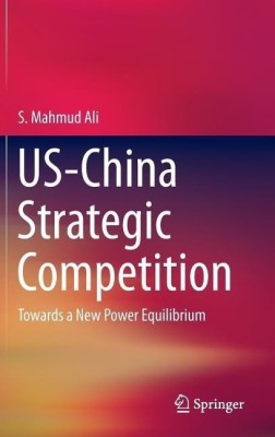 US-China Strategic Competition(English, Hardcover, Ali S. Mahmud)