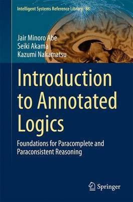 Introduction to Annotated Logics(English, Hardcover, Abe Jair Minoro)
