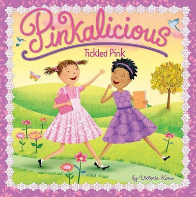 Tickled Pink: Pinkalicious(English, Paperback, Kann Victoria)