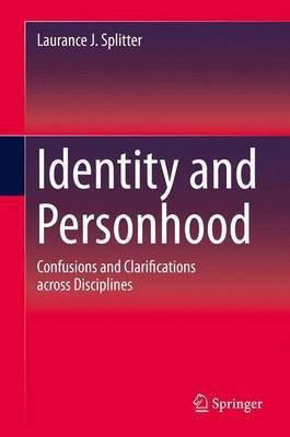 Identity and Personhood(English, Hardcover, Splitter Laurance J.)