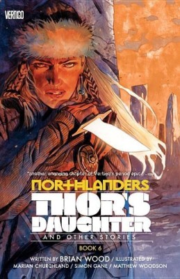 Northlanders Vol. 6(English, Paperback, Wood Brian)