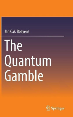 The Quantum Gamble(English, Hardcover, Boeyens Jan C. A.)