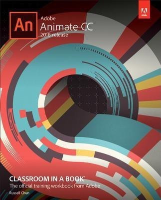 Adobe Animate CC Classroom in a Book (2018 release)(English, Paperback, Chun Russell)