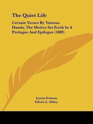 The Quiet Life(English, Paperback, Dobson Austin)
