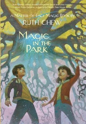 Magic In The Park(English, Hardcover, Chew Ruth)