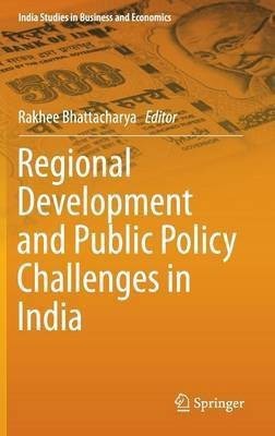 Regional Development and Public Policy Challenges in India(English, Hardcover, unknown)