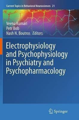 Electrophysiology and Psychophysiology in Psychiatry and Psychopharmacology(English, Paperback, unknown)