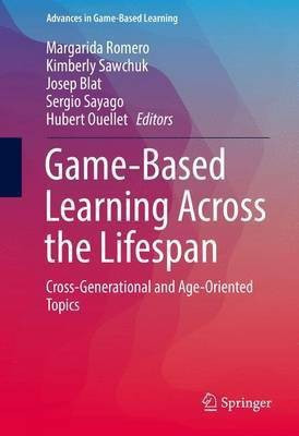 Game-Based Learning Across the Lifespan(English, Hardcover, unknown)