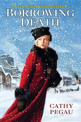 Borrowing Death(English, Paperback, Pegau Cathy)