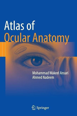 Atlas of Ocular Anatomy(English, Hardcover, Ansari Mohammad Wakeel)